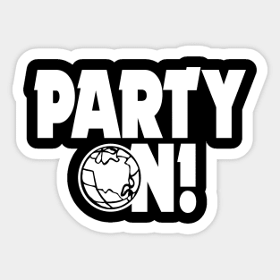 Party On! Sticker